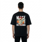 Make Money No Drama Oversized Shirt Black